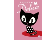 Luxus pur mit Pussy Deluxe