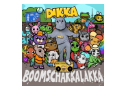 DIKKA Album "Boom Schakkalakka" bei Universal Music