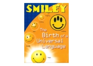 Smileys - The Origin Of A New Universal Language