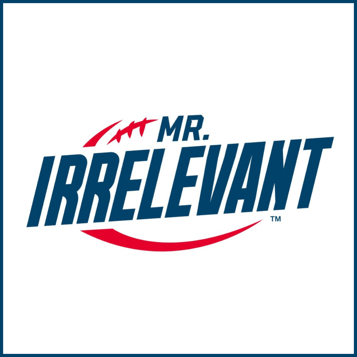 Mr. IrrelevantT Launches Global Brand Celebrating Resilience and Turning Doubt Into Triumph
