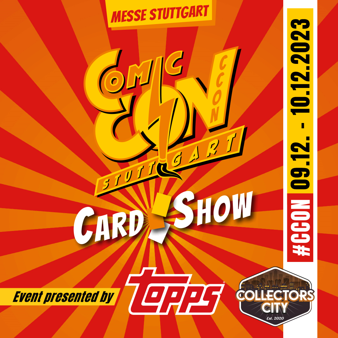 Topps begrüßt zur Card Show auf der Comic Con Stuttgart