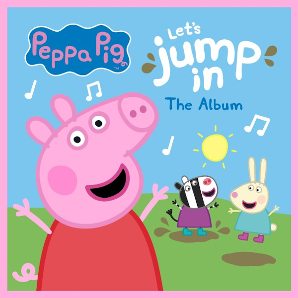 Peppa Pig’s “Let’s Jump In! The Album” Out Today Via Hasbro/Magic Star 