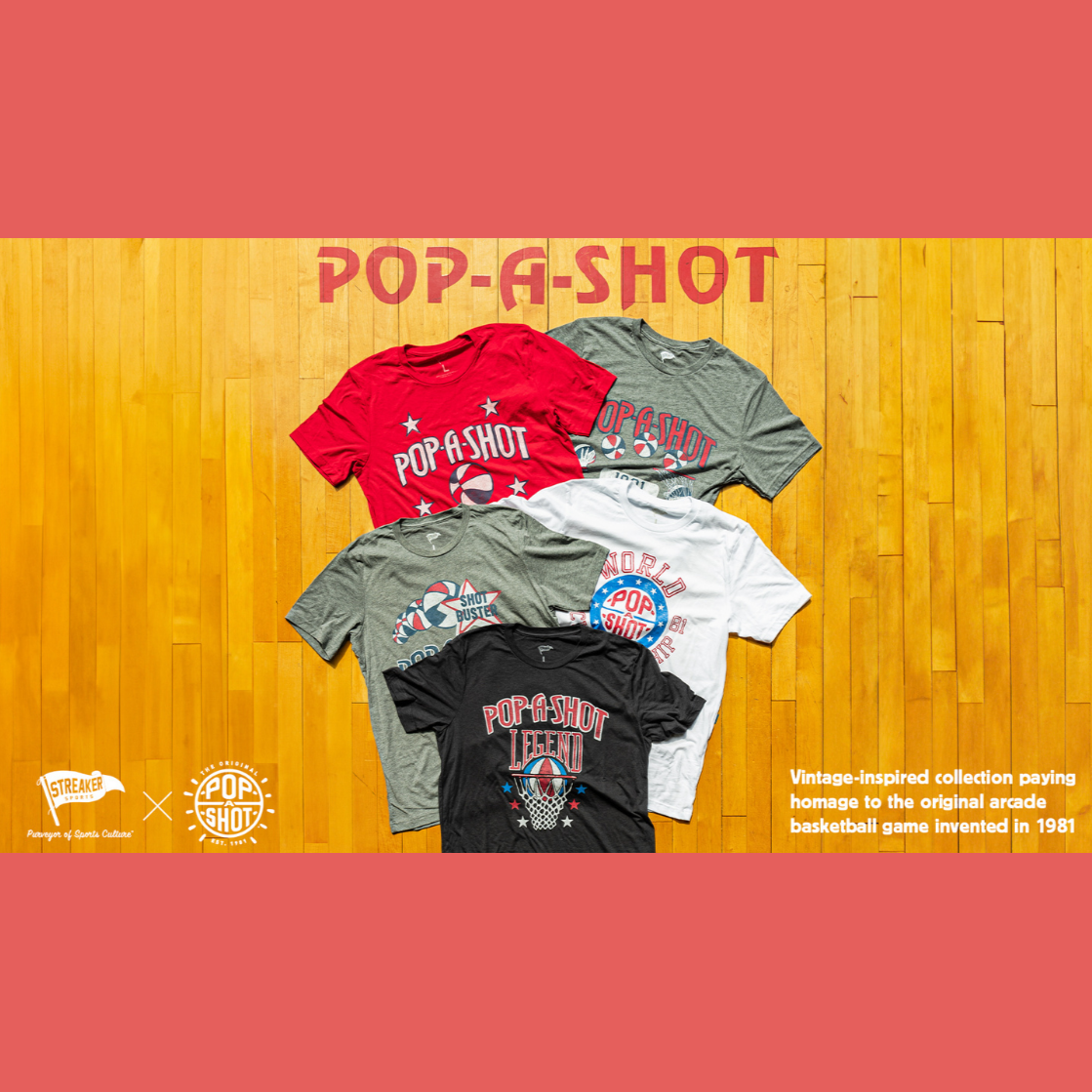 Pop-A-Shot Teams Up with Streaker Sports for Slam-Dunk Apparel Collection